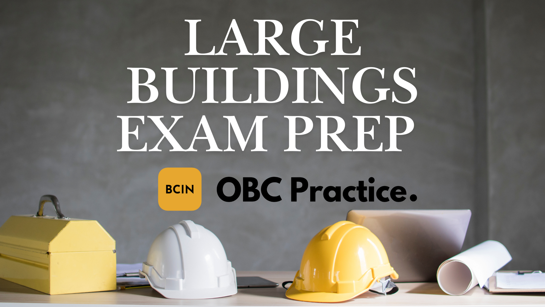 Large Buildings Exam Prep